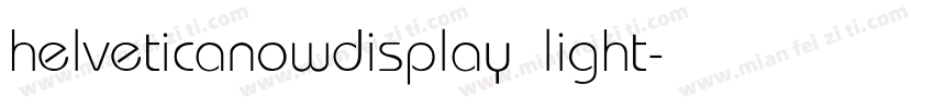 helveticanowdisplay light字体转换